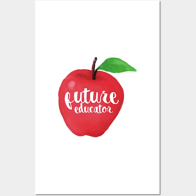 Future Educator Apple Wall Art by annmariestowe